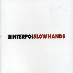 [중고] Interpol / Slow Hands (수입/Single)