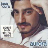 Jose Cura / Aurora - Opera Arias (수입/미개봉/av0010)