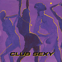 [중고] V.A. / Club Sexy (digipack)