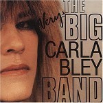 Carla Bley Big Band / The Very Big Carla Bley Band (수입/미개봉)
