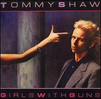 [중고] Tommy Shaw / Girls With Guns (수입)