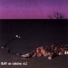 [중고] Glay (글레이) / Rare Collectives Vol.2 (일본수입/2CD/toct24953~4)
