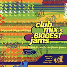 V.A. / Club Mix&#039;s Biggest Jams, Vol. 1 (수입/미개봉)