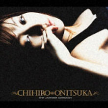 [중고] Onitsuka Chihiro (오니츠카 치히로,鬼束ちひろ) / The Ultimate Collection (일본수입/toct25560)
