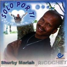 [중고] Shurby Mariah &amp; Ricochet / Solo Por Ti (수입)