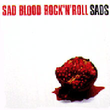 [중고] Sads (サッズ) / Sad Blood Rock&#039;n&#039;roll (일본수입/toct24190)
