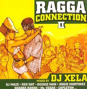 [중고] V.A. / Ragga Connection 2 (mixed By Dj Xela/수입)