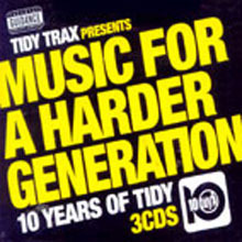 [중고] V.A. / Tidy Trax Presents Music For A Harder Generation 10 Years Of Tidy (3CD)
