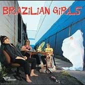 Brazilian Girls / Brazilian Girls (수입/미개봉)