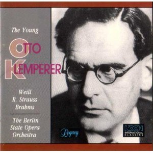 Klemperer / Weill, Strauss, Brahms - The Young Otto Klemperer (수입/미개봉/370532)