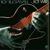 [LP] Roy Buchanan / Hot Wires (미개봉)